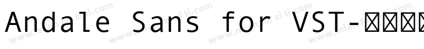 Andale Sans for VST字体转换